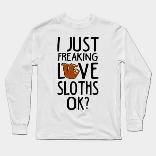 Love Sloth. Funny Sloth Lover Gift Long Sleeve T-Shirt